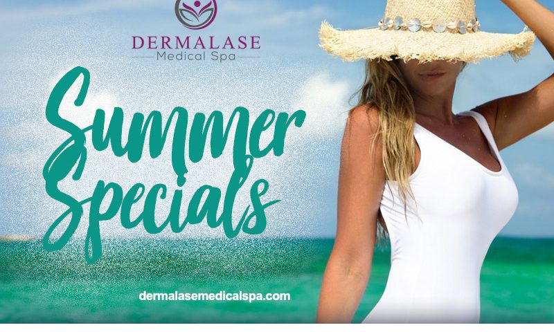 Summer Specials, Dermalase Discounts, Ocala Med Spa